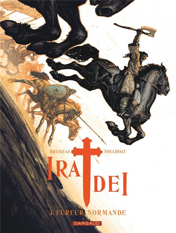 - IRA DEI - TOME 3 - FUREUR NORMANDE - IRA DEI - TOME 3 - FUREUR NORMANDE